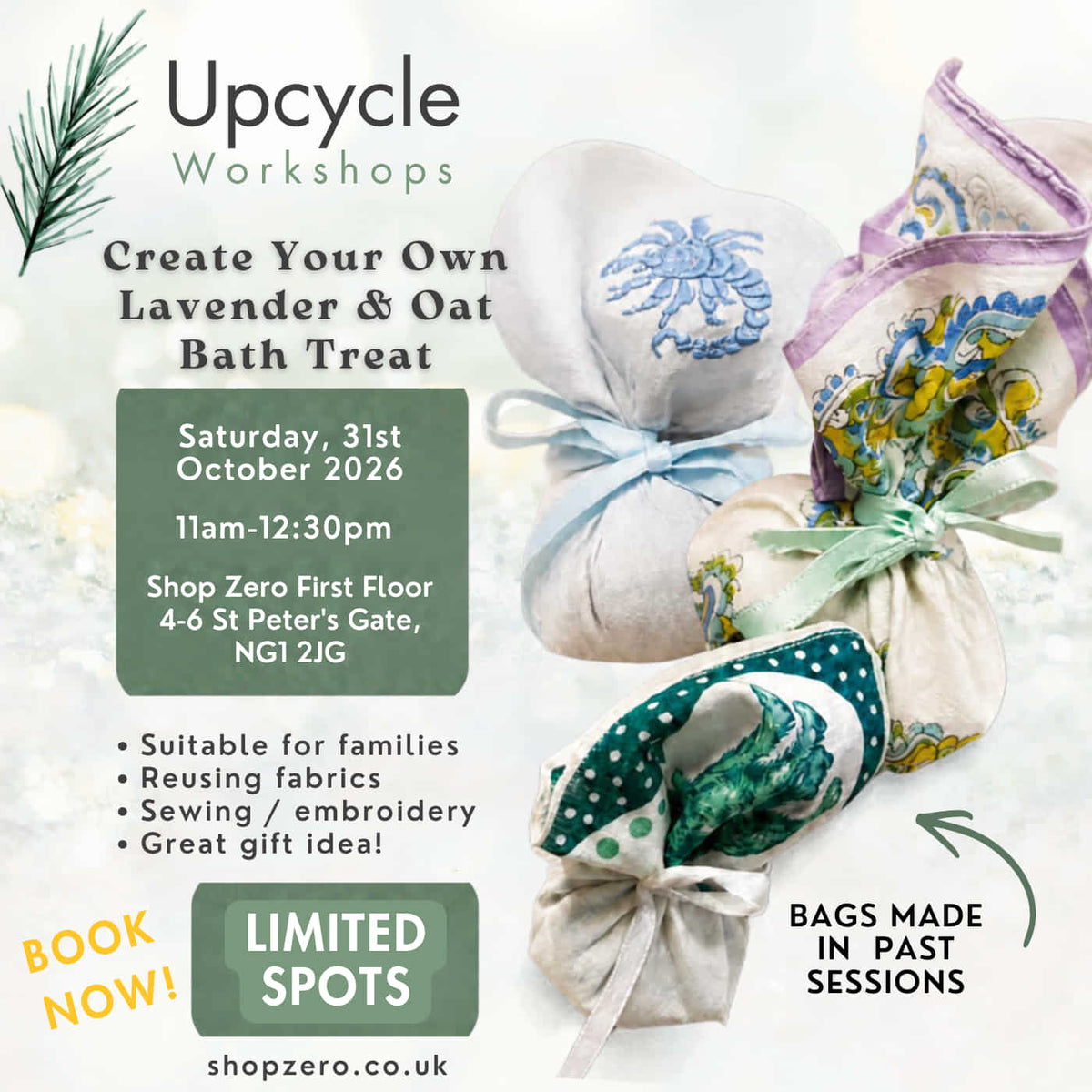 Promotional flyer for 'Upcycle Workshops' featuring three embroidered fabric bath bags as visual examples of past sessions. The flyer includes event details for Saturday, 31st October 2026, at 11am-12:30pm, and promotional text for 'Book Now!' and 'Limited Spots'.